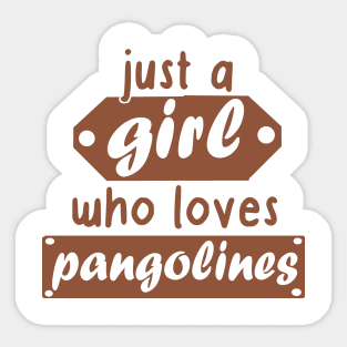 Pangolin girl pangolin women love motif Sticker